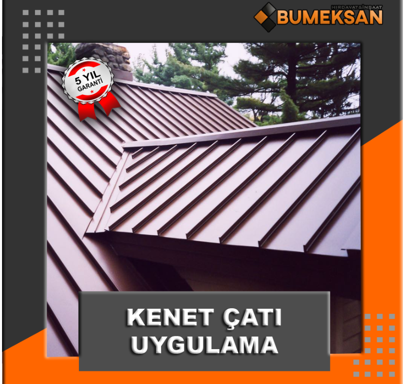 KENET ÇATI UYGULAMA -kenet çati